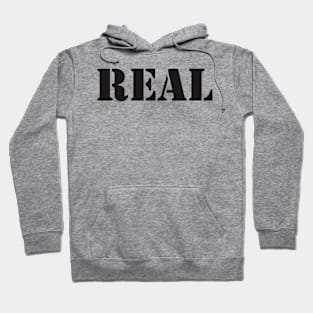 REAL Hoodie